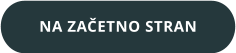 NA ZAČETNO STRAN