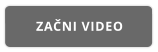 ZAČNI VIDEO
