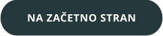 NA ZAČETNO STRAN